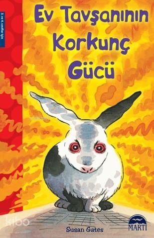 Ev Tavşanının Korkunç Gücü Susan Gates