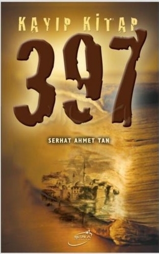 Kayıp Kitap 397 Serhat Ahmet Tan