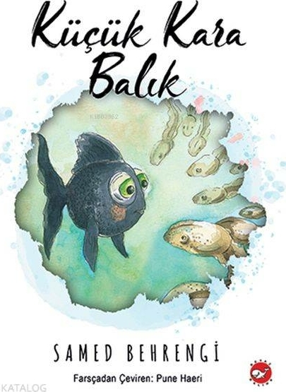 Küçük Kara Balık - Ciltsiz Samed Behrengi