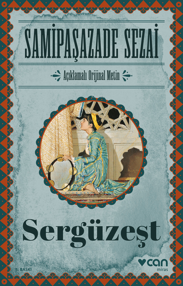 Sergüzeşt (Orijinal Metin) Samipaşazade Sezai