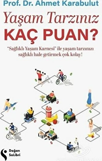 Yaşam Tarzınız Kaç Puan? Ahmet Karabulut