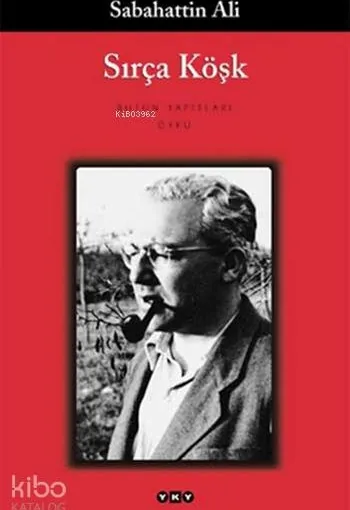 Sırça Köşk Sabahattin Ali