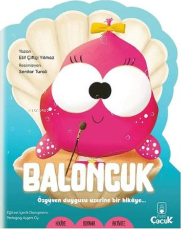 Şekilli Hikâye - Baloncuk Elif Çiftçi Yılmaz
