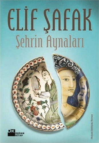 Şehrin Aynaları Elif Şafak