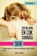 Çocukların En Çok Sorduğu 50 Soru (3-8 Yaş) Susan Bartell