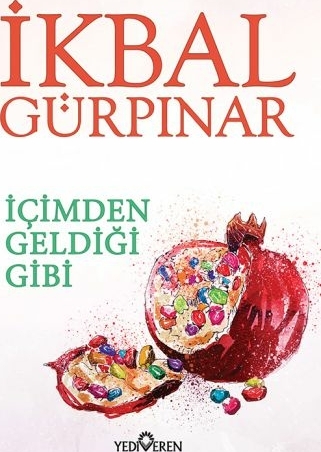 İçimden Geldiği Gibi İkbal Gürpınar