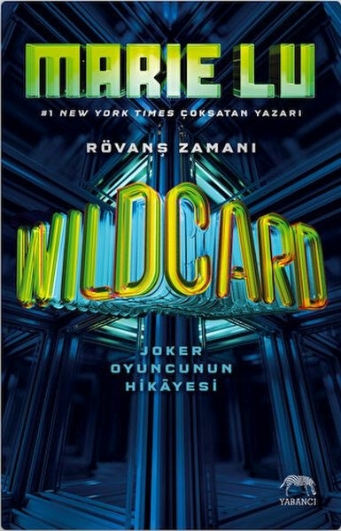 Wildcard: Joker Oyuncunun Hikayesi Marie Lu