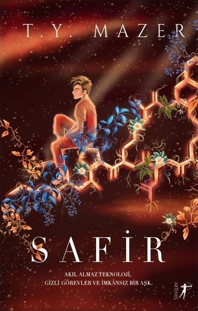 Safir - Akıl Almaz Teknoloji, Gizli Görevler Ve İmkansız Bir Aşk T. Y. Mazer