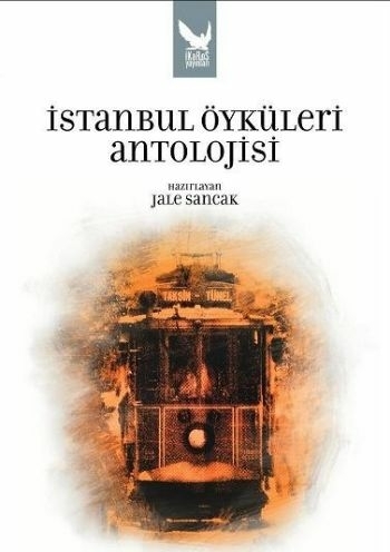 İstanbul Öyküleri Antolojisi Jale Sancak