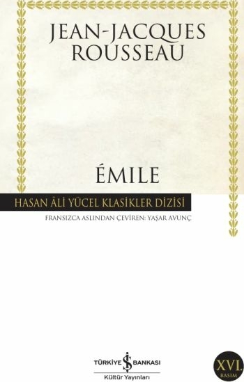 Emile - Hasan Ali Yücel Klasikleri Jean-Jacques Rousseau