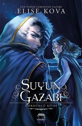 Suyun Gazabı - Dördüncü Kitap Elise Kova