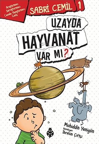 Sabri Cemil 1 Uzayda Hayvanat Var Mı? Muhiddin Yenigün