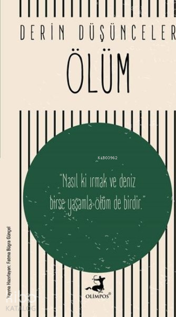 Ölüm - Derin Düşünceler Fatma Büşra Günçel