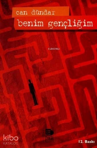 Benim Gençliğim Can Dündar