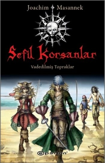 Sefil Korsanlar  Vadedilmiş Topraklar Joachim Masannek