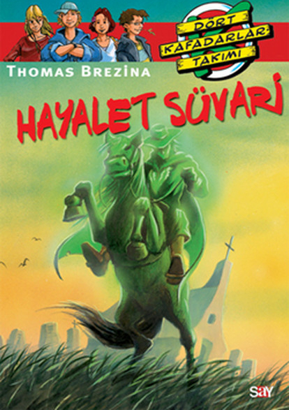 Hayalet Süvari (35.Kitap) Thomas Brezina