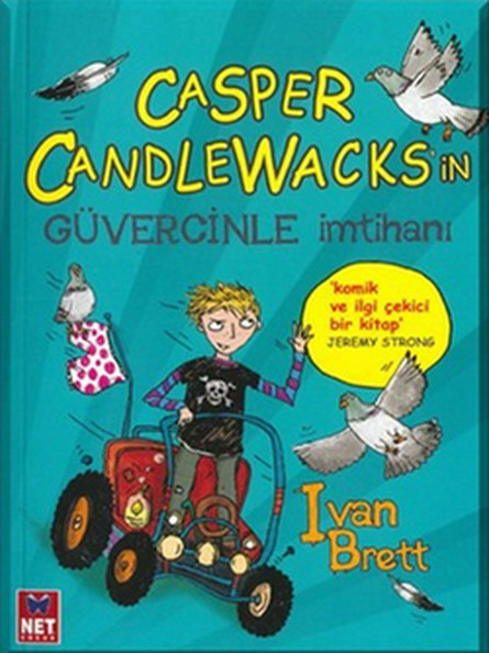 Casper Candlewaks’in Güvercinle İmtihanı İvan Brett