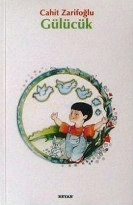 Gülücük Cahit Zarifoğlu