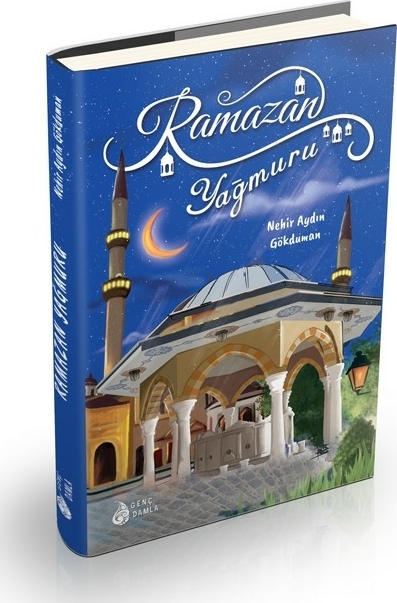 Ramazan Yağmuru Nehir Aydın Gökduman