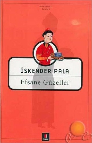 Efsane Güzeller İskender Pala