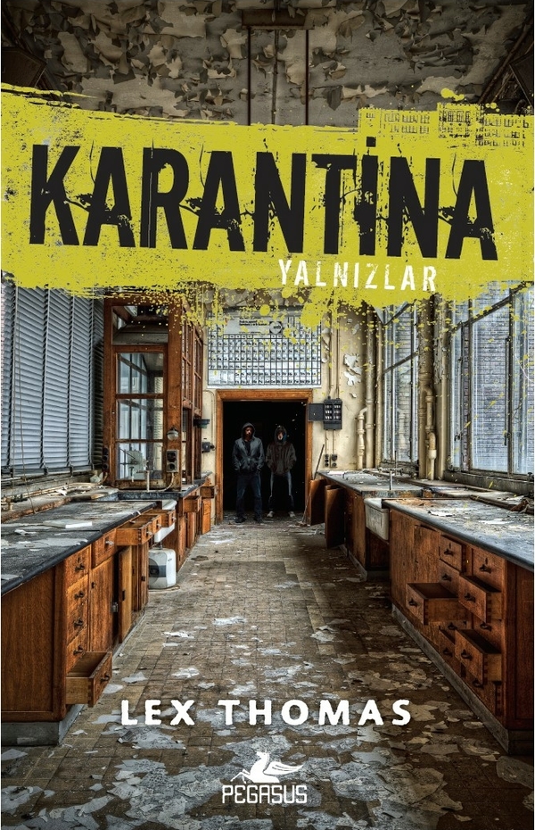 Karantina - Yalnızlar 1 Lex Thomas