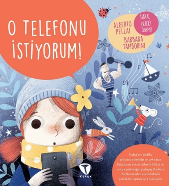 O Telefonu İstiyorum! Alberto Pellai, Barbara Tamborini