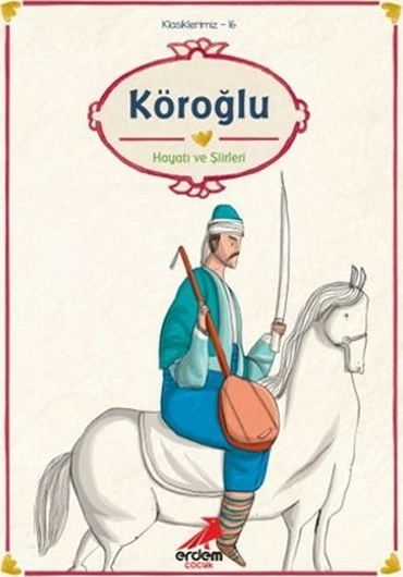 Klasiklerimiz 16 - Köroğlu Kolektif