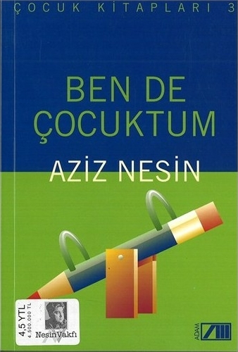 Ben De Çocuktum Aziz Nesin
