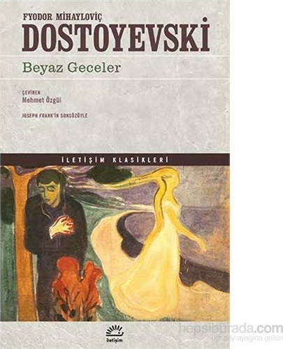 Beyaz Geceler Fyodor Mihayloviç Dostoyevski