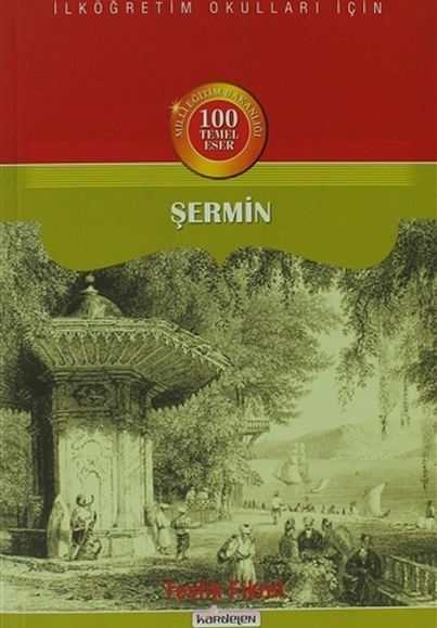 Şermin - İlköğretim Okulları İçin Çocuk Şiirleri Tevfik Fikret