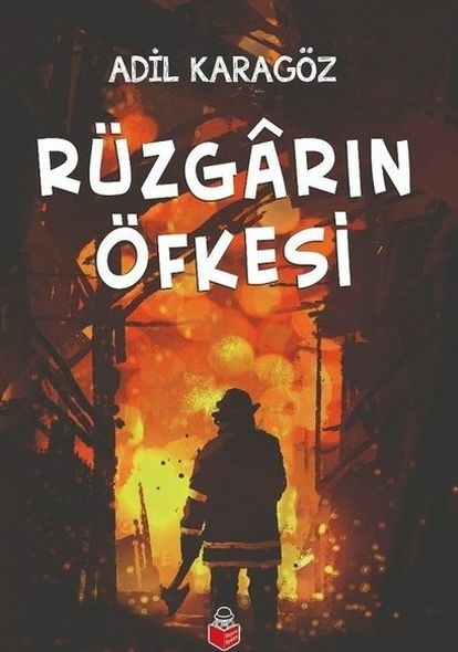 Rüzgarın Öfkesi Adil Karagöz