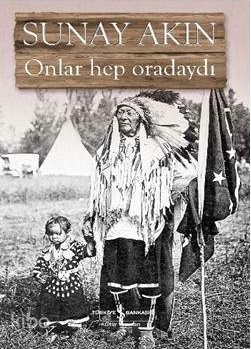 Onlar Hep Oradaydı Sunay Akın