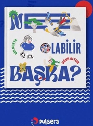 Ne Olabilir Başka? Uğur Altun