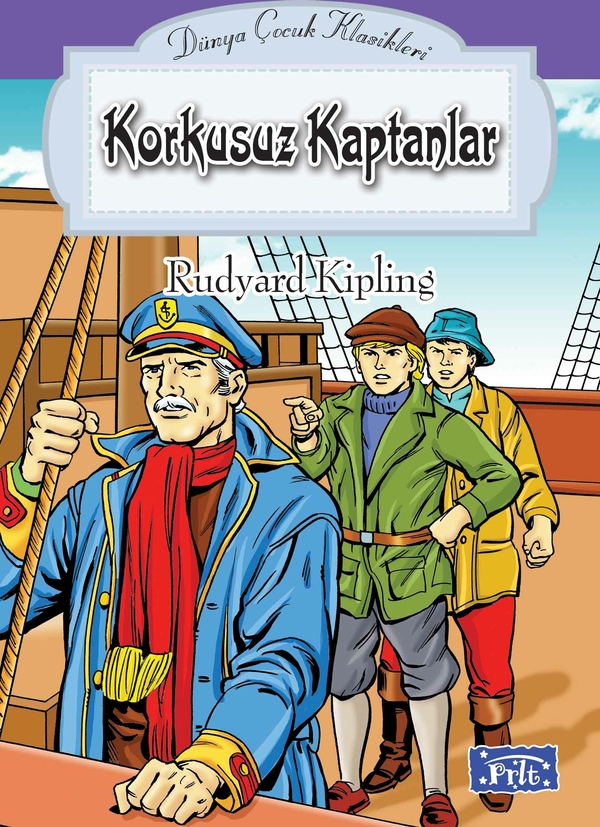 Dünya Çocuk Klasikleri Dizisi Korkusuz Kaptanlar Rudyard Kipling