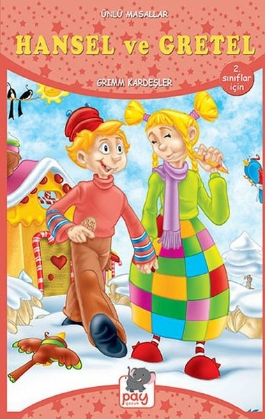 Hansel Ve Gretel - Ünlü Masallar - 2. Sınıflar İçin Grimm Kardeşler