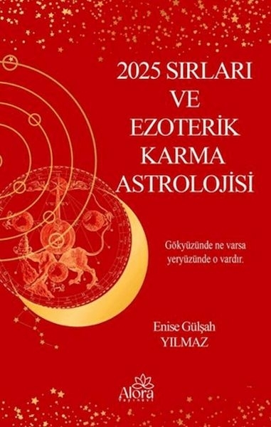 2025 Sırları Ve Ezoterik Karma Astrolojisi Enise Gülşah Yılmaz