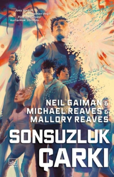 Sonsuzluk Çarkı: Aradünya 3 Neil Gaiman, Michael Reaves, Mallory Reaves