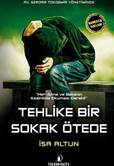 Tehlike Bir Sokak Ötede İsa Altun