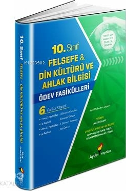 Aydın Felsefe-Din Kültürü ve Ahlak Bilgisi Ödev Fasikülleri 10.Sınıf Kolektif