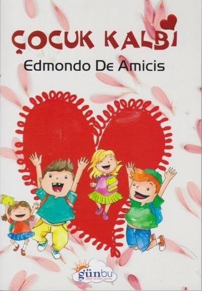Çocuk Kalbi Edmondo De Amicis