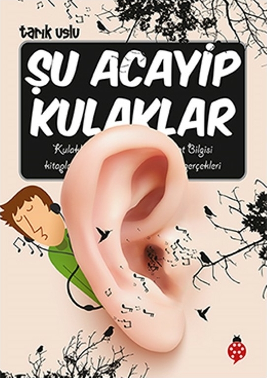 Şu Acayip Kulaklar Tarık Uslu