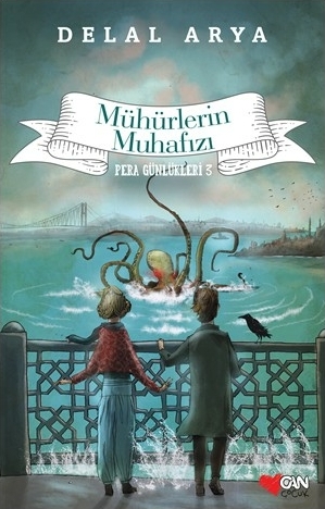 Pera Günlükleri 03 - Mühürlerin Muhafızı Delal Arya