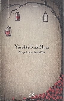 Yürekte Kırk Mum Bedriye Öncü, Abdulkadir Çevik