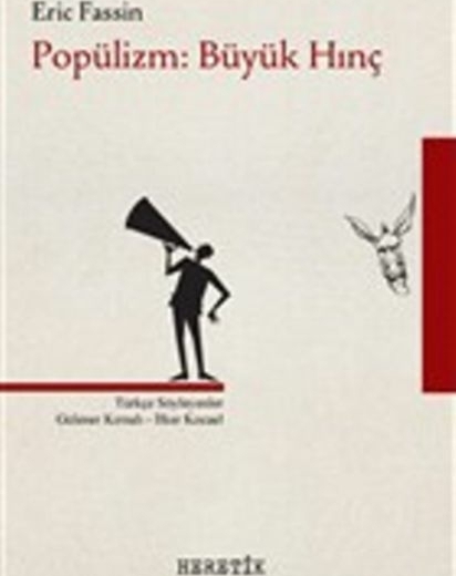 Popülizm : Büyük Hınç Eric Fassin