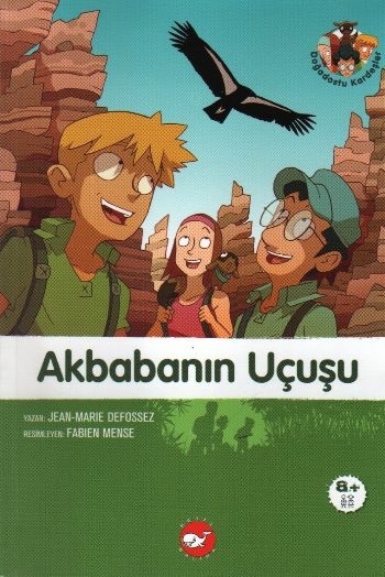 Doğadostu Kardeşler 04 - Akbabanın Uçuşu Jean-Marie Defossez