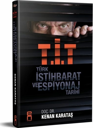 Türk İstihbarat Ve Espiyonaj Tarihi Kenan Karataş
