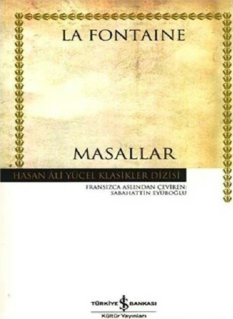 Masallar La Fontaine - Hasan Ali Yücel Klasikleri Jean de la Fontaine