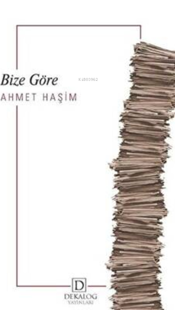 Bize Göre Ahmet Haşim