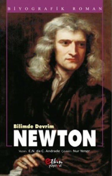 Bilimde Devrim Newton E. N. Da C. Andrade