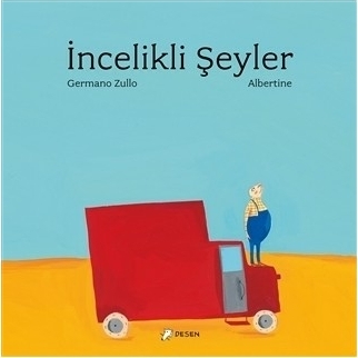 İncelikli Şeyler (Cilti) Germano Zullo
